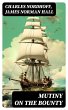 Mutiny on the Bounty (eBook, ePUB) - Bild 1