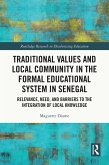 Traditional Values and Local Community in the Formal Educational System in Senegal (eBook, PDF)