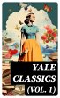 Yale Classics (Vol. 1) (eBook, ePUB) - Bild 1