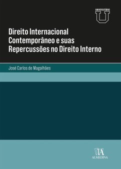 Direito Internacional Contemporâneo e suas Repercussões no Direito Interno (eBook, ePUB) - Magalhães, José Carlos de