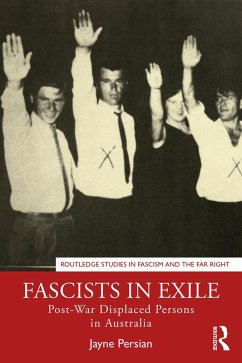 Fascists in Exile (eBook, ePUB) - Persian, Jayne