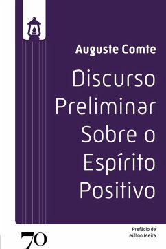 Discurso Preliminar Sobre o Espírito Positivo (eBook, ePUB) - Comte, Augusto