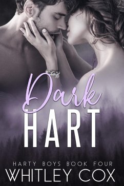 Dark Hart (The Harty Boys, #4) (eBook, ePUB) - Cox, Whitley