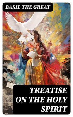 Treatise On the Holy Spirit (eBook, ePUB) - Great, Basil the