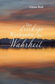 Die dreckige Rückseite der Wahrheit