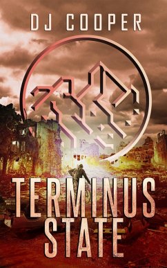 Terminus State (Nine Meals from Anarchy, #2) (eBook, ePUB) - Cooper, Dj