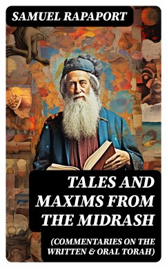 Tales and Maxims from the Midrash (Commentaries on the Written & Oral Torah) (eBook, ePUB) - Rapaport, Samuel