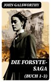 Die Forsyte-Saga (Buch 1-3) (eBook, ePUB)