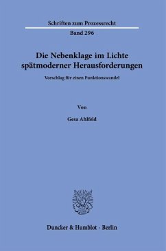 Die Nebenklage im Lichte spätmoderner Herausforderungen. - Ahlfeld, Gesa