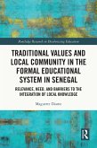 Traditional Values and Local Community in the Formal Educational System in Senegal (eBook, ePUB)