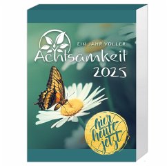 Ein Jahr voller Achtsamkeit - Abreißkalender 2025 - Vogt-Tegen, Jutta