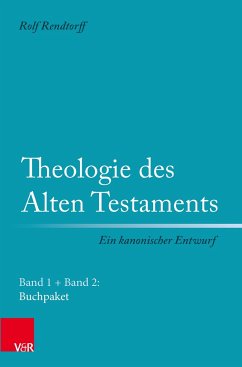 Theologie des Alten Testaments - Ein kanonischer Entwurf - Rendtorff, Rolf