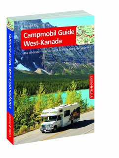 Campmobil Guide West-Kanada - VISTA POINT Reiseführer Reisen Tag für Tag - Mielke, Trudy;Wagner, Heike