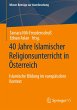 40 Jahre Islamischer... - Bild 1