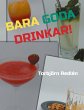 Bara goda drinkar! - Bild 1