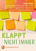 Klappt nicht immer