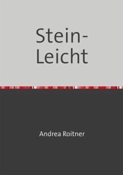 Stein-Leicht - Roitner, Andrea