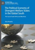 The Political Economy of Divergent Welfare States in the Global South
