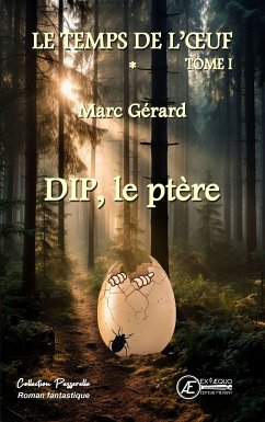 Le temps de l'oeuf - Tome 1 (eBook, ePUB) - GERARD, Marc