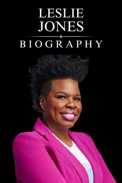 Leslie Jones Biography (eBook, ePUB) - Evans, Tina