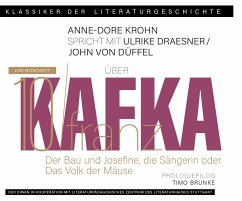 Ein Gespräch über Franz Kafka - Der Bau + Josefine, die Sängerin oder Das Volk der Mäuse - Kafka, Franz