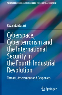 Cyberspace, Cyberterrorism and the International Security in the Fourth Industrial Revolution - Montasari, Reza