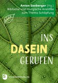 Ins Dasein gerufen