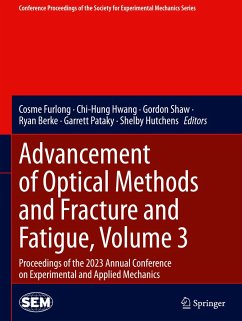 Advancement of Optical Methods and Fracture and Fatigue, Volume 3