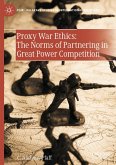 Proxy War Ethics: The Norms of Partnering in Great Power Competition