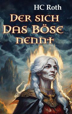 Der sich Das Böse nennt - Roth, HC