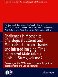 Challenges in Mechanics of Biological Systems and Materials, Thermomechanics and Infrared Imaging, Time Dependent Materials and Residual Stress, Volume 2