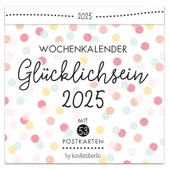 Postkartenkalender Glücklichsein 2025 by konfettiberlin - Postkartenkalender Glücklichsein 2025 by konfettiberlin
