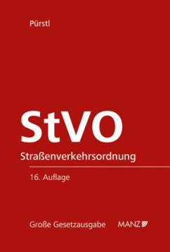 Straßenverkehrsordnung StVO - Pürstl, Gerhard