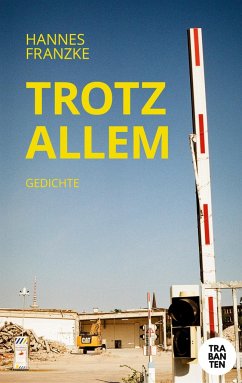 Trotz allem - Franzke, Hannes