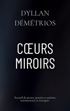 Coeurs Miroirs - Démétrios, Dyllan