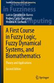 A First Course in Fuzzy Logic, Fuzzy Dynamical Systems, and Biomathematics