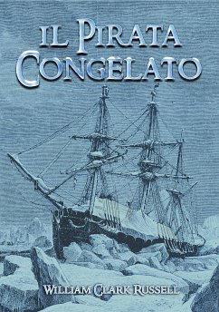 Il pirata congelato (eBook, ePUB) - De Liberato, Cristiano