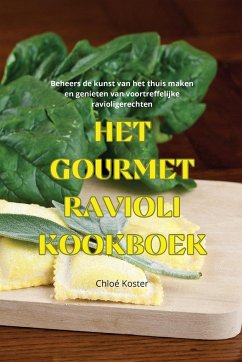 HET GOURMET RAVIOLI KOOKBOEK - Chloé Koster