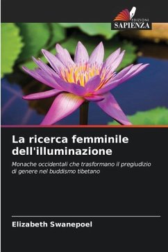 La ricerca femminile dell'illuminazione - Swanepoel, Elizabeth