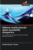 Riflessi multiculturali della sensibilità diasporica