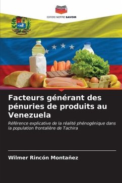 Facteurs générant des pénuries de produits au Venezuela - Rincón Montañez, Wilmer