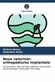 Neue veterinär-orthopädische Implantate