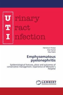 Emphysematous pyelonephritis - Wadye, Hamdouni;KAMEL, KTARI;Rabhi, Hiba