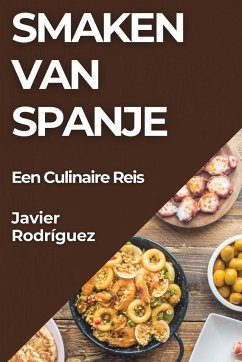 Smaken van Spanje - Rodríguez, Javier