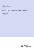 Mercia, The Astronomer Royal; A romance
