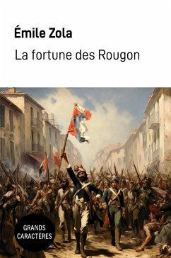 La fortune des Rougon - Zola, Émile