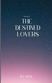 Poems of The Destined Lovers