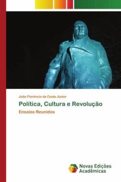 Política, Cultura e Revolução - da Costa Júnior, João Florêncio