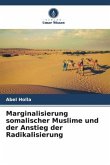 Marginalisierung somalischer Muslime und der Anstieg der Radikalisierung