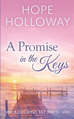A Promise in the Keys - Holloway, Hope